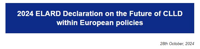 2024 ELARD Declaration on the Future of CLLD within European policies